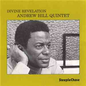 Andrew Hill Quintet - Divine Revelation