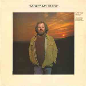 Barry McGuire - Have You Heard