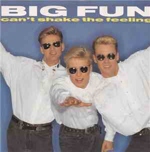 Big Fun - Can't Shake The Feeling