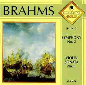 Brahms - Symphony No. 2 / Violin Sonata No. 1