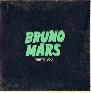 Bruno Mars - Marry You