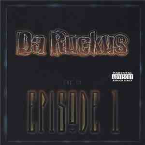 Da Ruckus - Episode 1