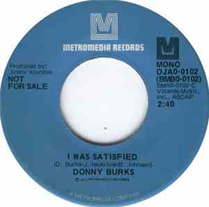Donny Burks - I Was Satisfied / You Never Know What You Have (Until You Los ...