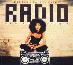 Esperanza Spalding - Radio Music Society