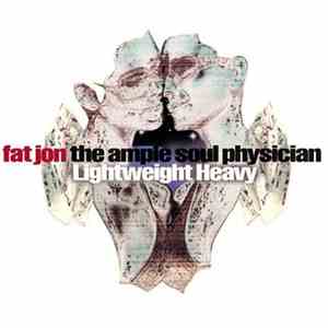 Fat Jon The Ample Soul Physician - Lightweight Heavy