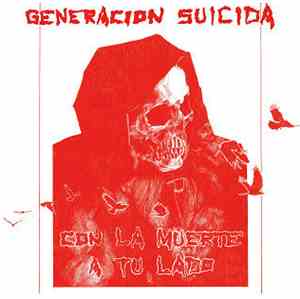 Generacion Suicida - Con La Muerte A Tu Lado