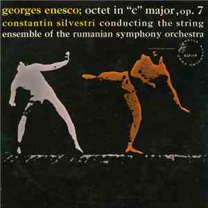 Georges Enesco ; Constantin Silvestri conducting The String Ensemble of the ...