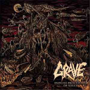 Grave  - Endless Procession Of Souls