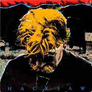 Hacksaw - Hacksaw