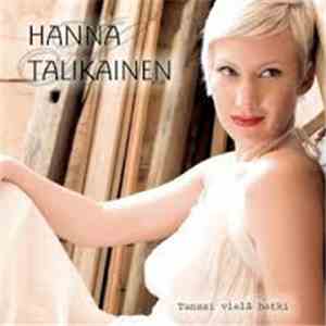 Hanna Talikainen - Tanssi Vielä Hetki