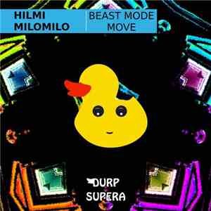 Hilmi / Milomilo - Beast Mode / Move