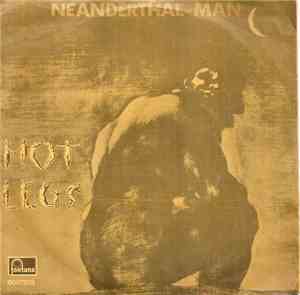 Hotlegs - Neanderthal Man