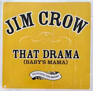 Jim Crow - That Drama (Baby's Mama)