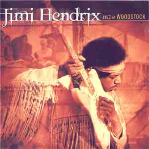 Jimi Hendrix - Live At Woodstock