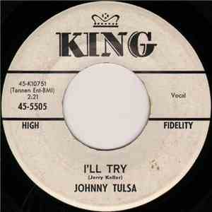 Johnny Tulsa - I'll Try / No One But Me