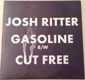 Josh Ritter - Gasoline b/w Cut Free