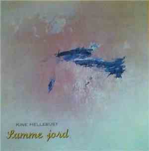 Kine Hellebust - Samme Jord