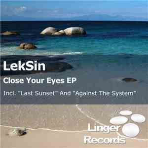 LekSin - Close Your Eyes EP