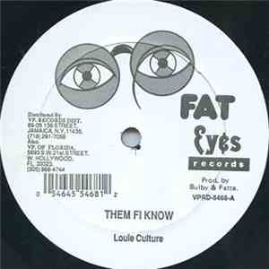Louie Culture / Lukie D - Them Fi Know / So Much In Love