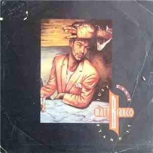 Matt Bianco - Just Can't Stand It