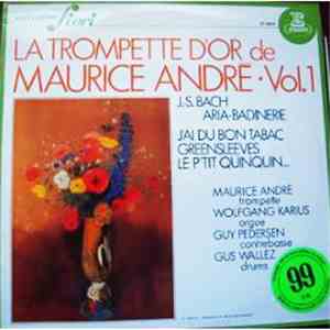 Maurice André - La trompette D'Or De Maurice André . Vol.1