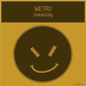 Metro  - Instability