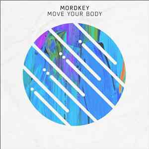 Mordkey - Move Your Body