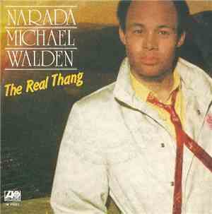 Narada Michael Walden - The Real Thang