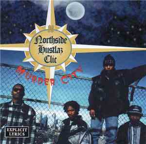 Northside Hustlaz Clic - Murder City