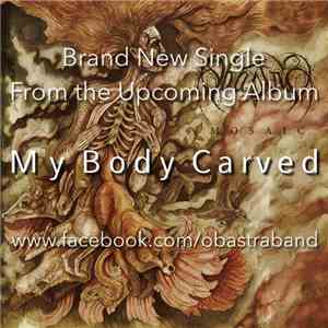 Obastra - My Body Carved