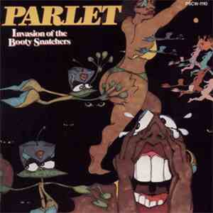 Parlet - Invasion Of The Booty Snatchers