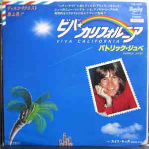 Patrick Juvet - Viva California