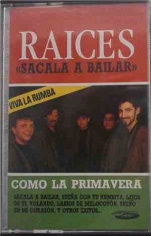 Raices  - Sacala A Bailar