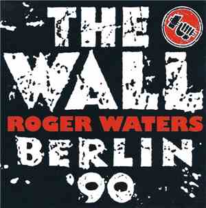 Roger Waters - The Wall Berlin '90
