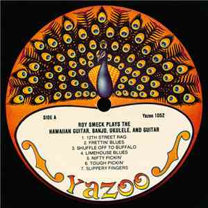 Roy Smeck - Plays Hawaiian Guitar, Banjo, Ukulele And Guitar   1926-1949