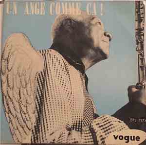 Sidney Bechet, André Réwéliotty Et Son Orchestre, Claude Luter - Un Ange Co ...