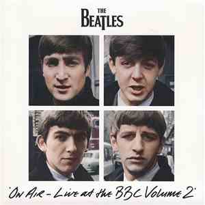 The Beatles - On Air - Live At The BBC Volume 2