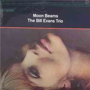 The Bill Evans Trio - Moon Beams