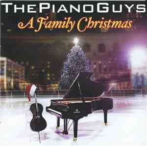 The Piano Guys - A Family Christmas