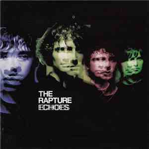 The Rapture - Echoes