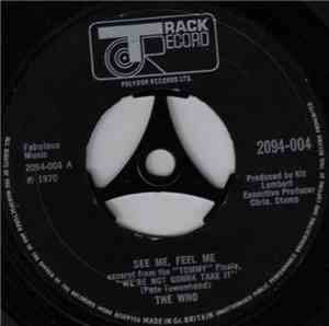 The Who - See Me, Feel Me / Overture To Tommy