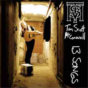 Tim Scott McConnell - 13 Songs