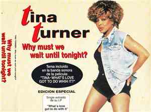 Tina - Why Must We Wait Until Tonight?