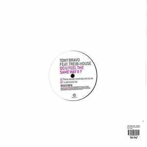Tony Bravo - Do U Feel The Same Way II?