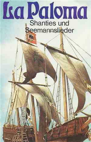 Unknown Artist - La Paloma (Shanties Und Seemannslieder)