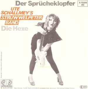 Ute Schallmey's Struwwelpeter Band - Der Sprücheklopfer / Die Hexe