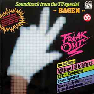 Various - Freak Out (Soundtrack From The TV-Special Bagen)