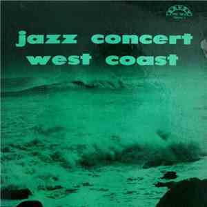 Various - Jazz Concert  West Coast (Volume 1)