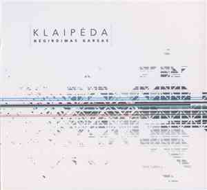 Various - Klaipėda. Negirdimas Garsas