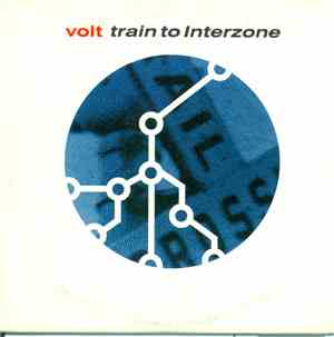 Volt  - Train To Interzone